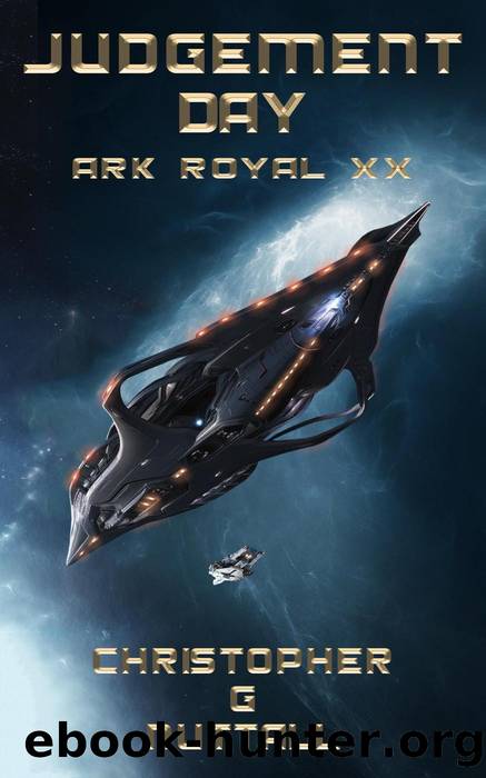 Judgement Day (Ark Royal, #20) by Christopher G. Nuttall