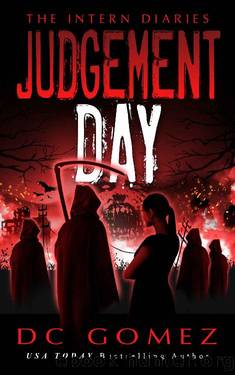Judgement Day (The Intern Diaries Book 5) by D. C. Gomez