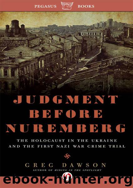 Judgment Before Nuremberg by Greg Dawson