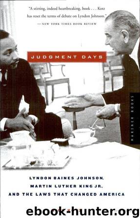 Judgment Days: Lyndon Baines Johnson, Martin Luther King Jr., and the Laws That Changed America by Nick Kotz