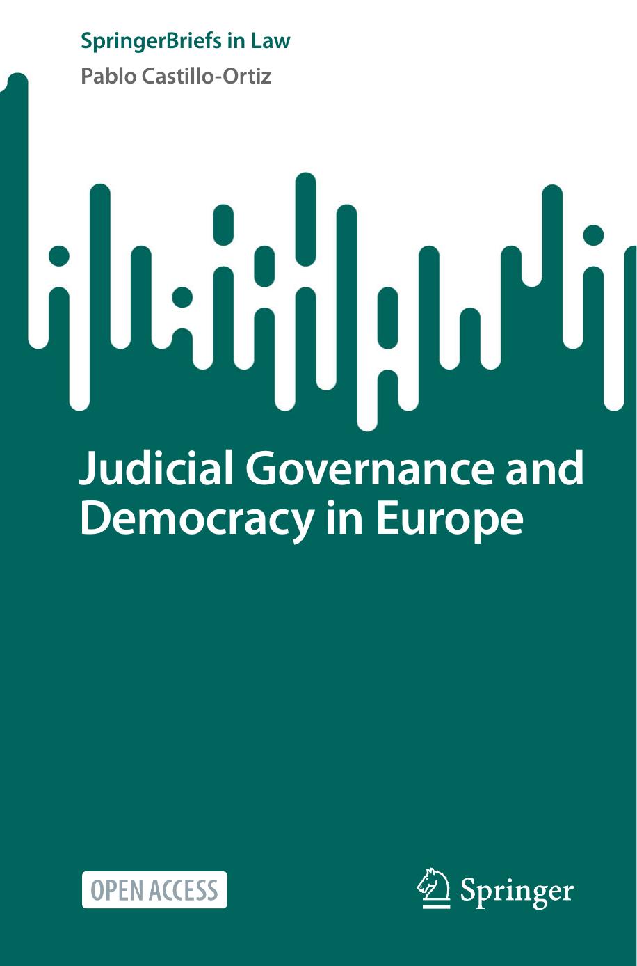 Judicial Governance and Democracy in Europe by Pablo Castillo-Ortiz