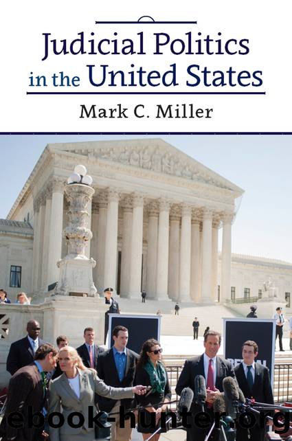 Judicial Politics in the United States by Mark C. Miller