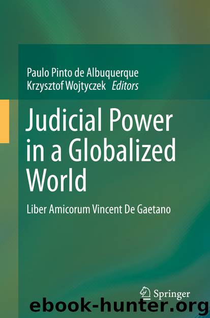 Judicial Power in a Globalized World by Paulo Pinto de Albuquerque & Krzysztof Wojtyczek