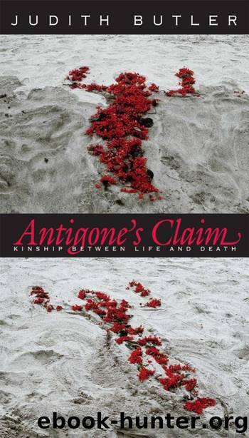 Judith Butler-Antigone's Claim (2000) by Unknown
