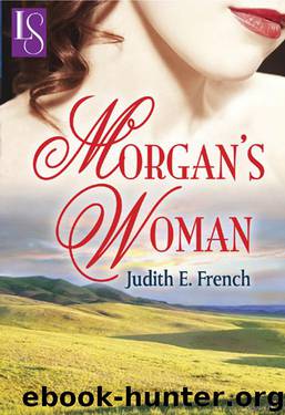Judith E French by Morgan's Woman