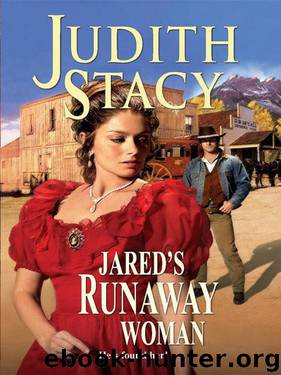 Judith Stacy by Jared's Runaway Woman