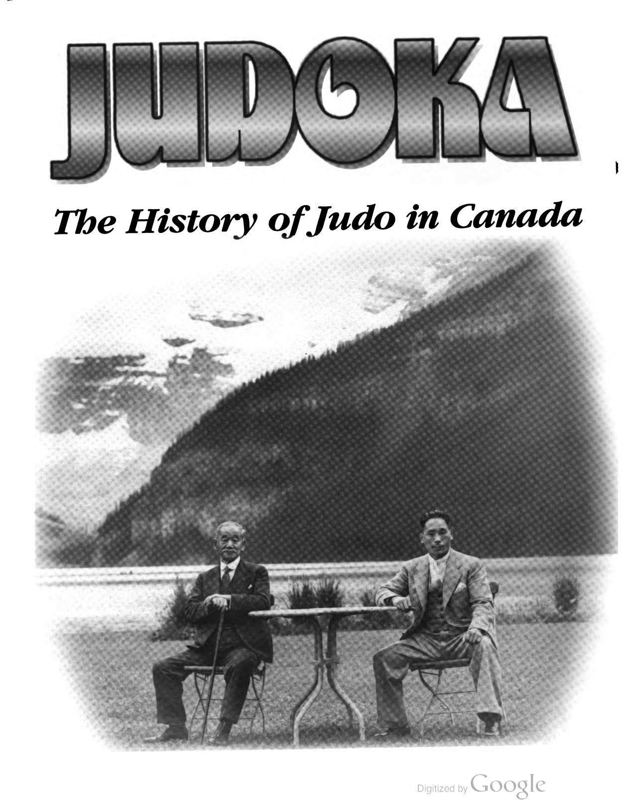 Judoka the history of Judo in Canada by Leyshon Glynn