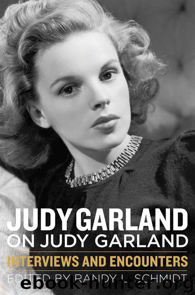 Judy Garland on Judy Garland by Schmidt Randy L