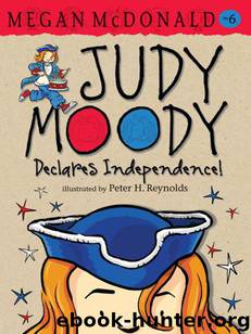 Judy Moody Declares Independence by Megan McDonald