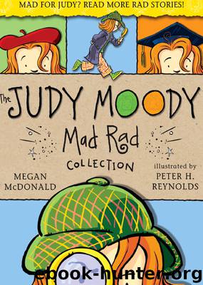 Judy Moody: The Mad Rad Collection by Megan McDonald