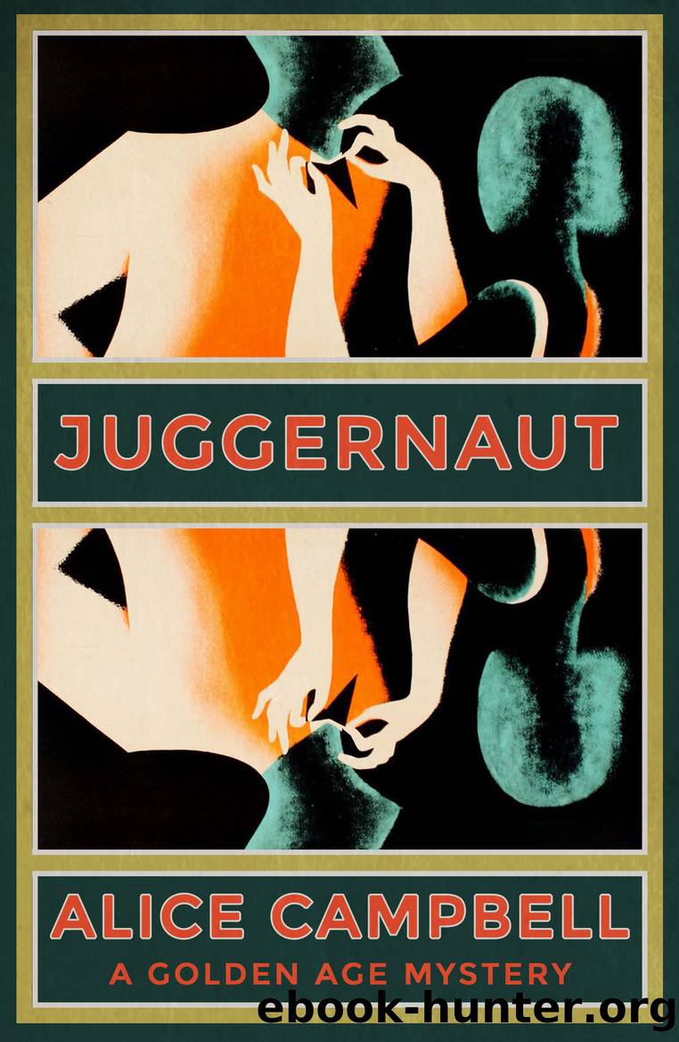 Juggernaut by Alice Campbell