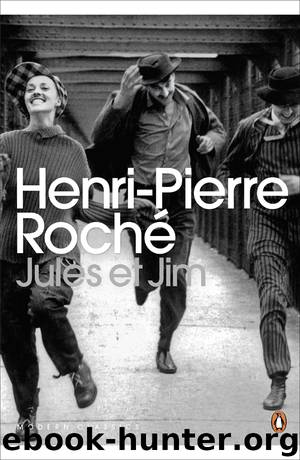 Jules et Jim by Henri-Pierre Roché