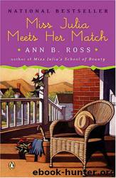 Julia 05 - Miss Julia Meets Her Match by Ross Ann B