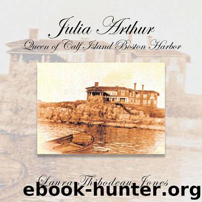 Julia Arthur Queen of Calf Island Boston Harbor by Laura Thibodeau Jones