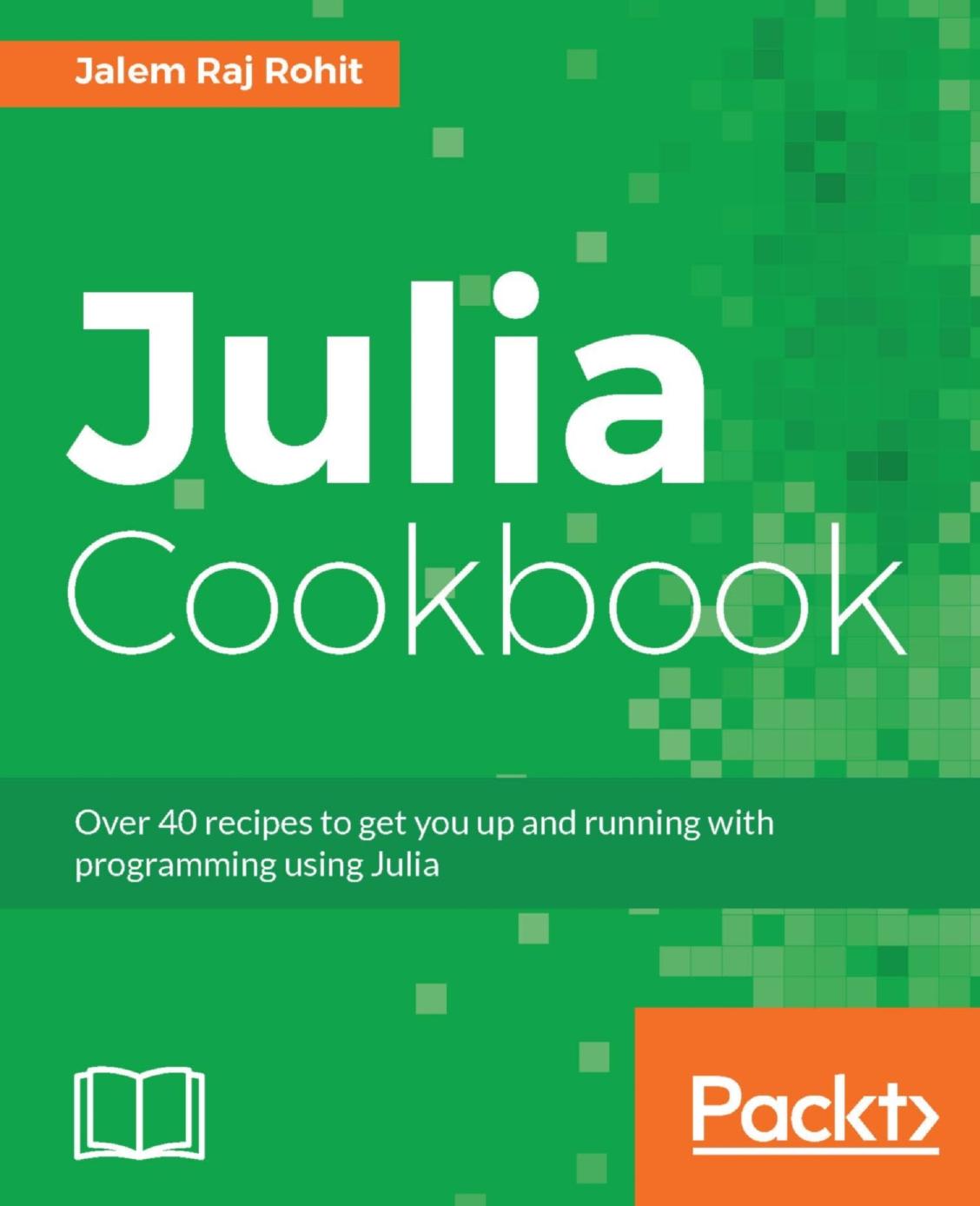 Julia Cookbook by Jalem Raj Rohit
