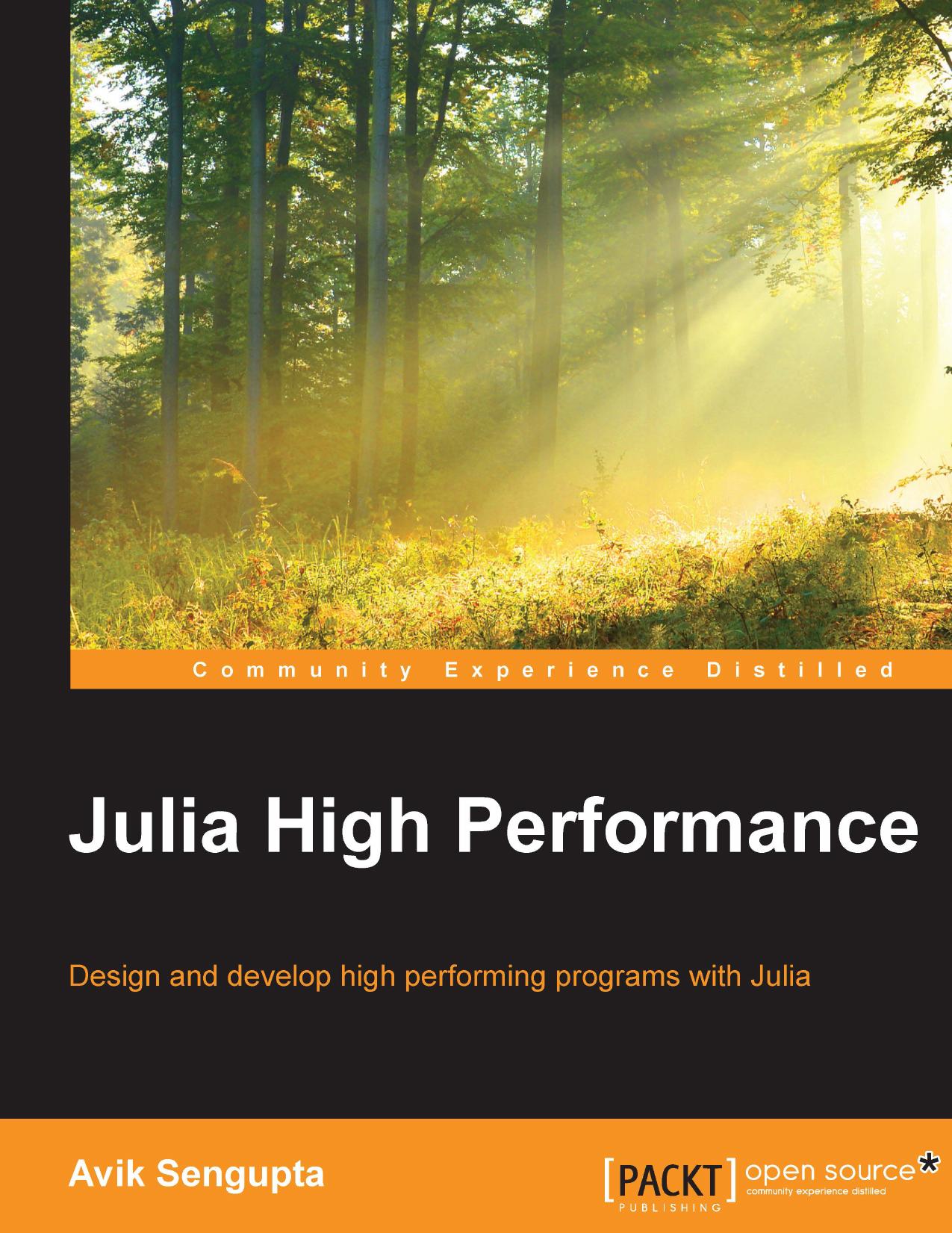 Julia High Performance by Avik Sengupta