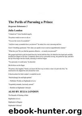 Julia London - Desperate Debutantes 02 by The Perils Of Pursuing A Prince