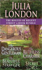 Julia London 4 Book Bundle by The Rogues of Regent Street