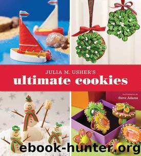 Julia M Usher's Ultimate Cookies by Julia M. Usher & Steve Adams