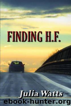 Julia Watts - Finding H.F. by Julia Watts