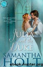 Julia and the Duke by Samantha Holt