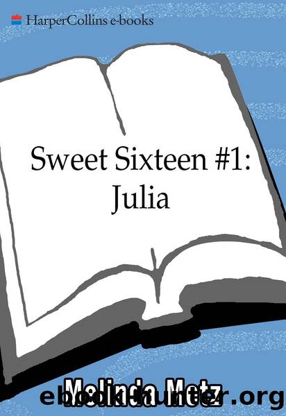 Julia by Melinda Metz