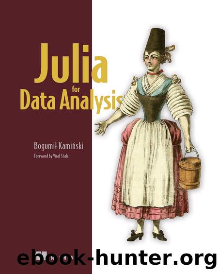 Julia for Data Analysis by Bogumił Kaminski