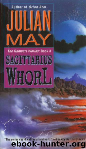 Julian May - The Rampart Worlds 3 - The Sagittarius Whorl (v1.2) by The Sagittarius Whorl (v1.2)