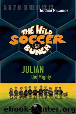 Julian the Mighty by Joachim Masannek