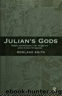 Julian's Gods by Rowland B. E. Smith