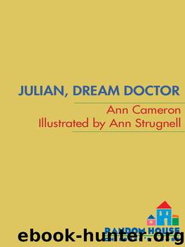 Julian, Dream Doctor by Ann Cameron