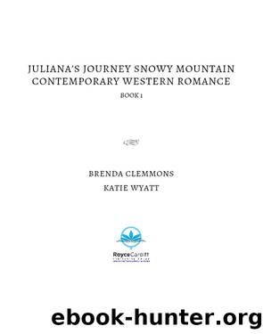 Juliana's Journey by Katie Wyatt & KATIE WYATT