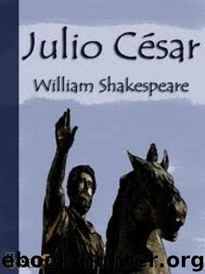 Julio Cesar by William Shakespeare