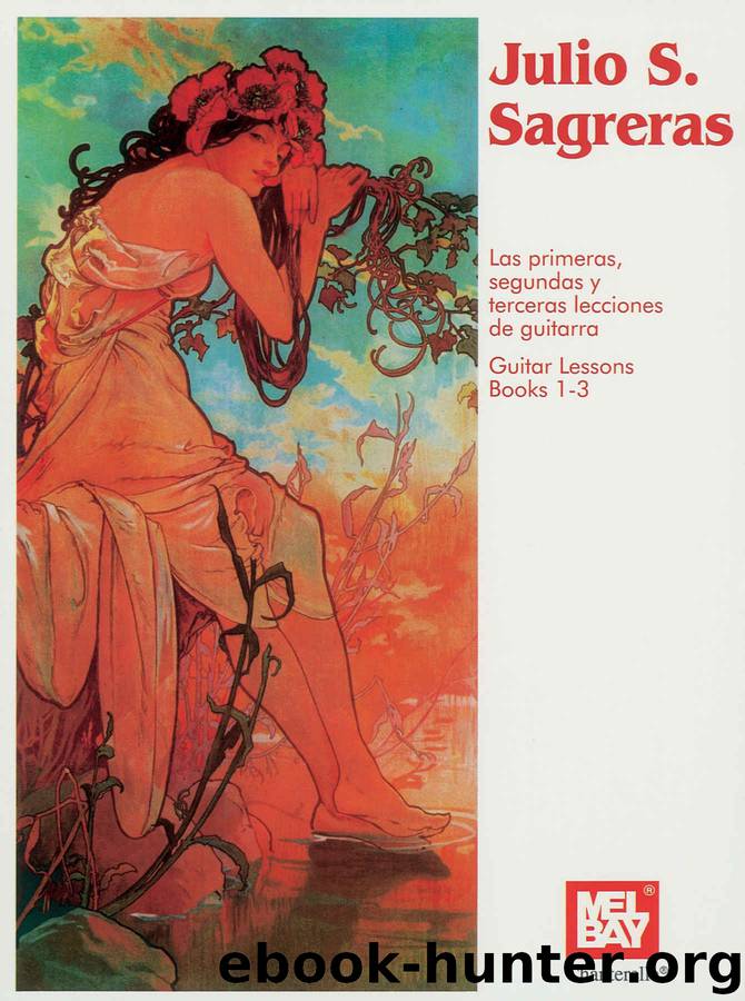 Julio S. Sagreras Guitar Lessons Book 1-3 by Julio Sagreras
