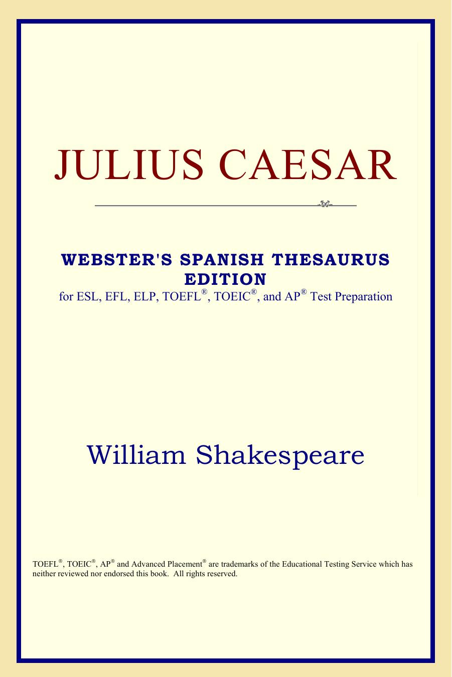 Julius Caesar (Webster's Spanish Thesaurus Edition) by William Shakespeare