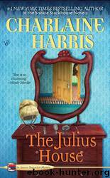 Julius House by Charlaine Harris
