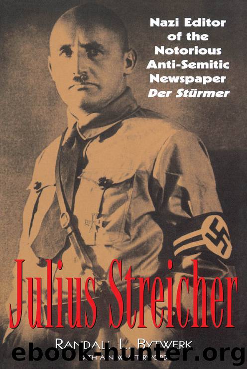 Julius Streicher by Bytwerk Randall L