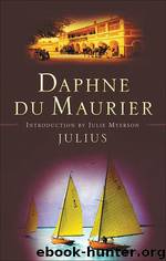 Julius by Maurier Daphne Du