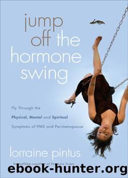 Jump Off the Hormone Swing by Lorraine Pintus