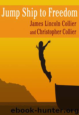 Jump Ship to Freedom by James Lincoln Collier