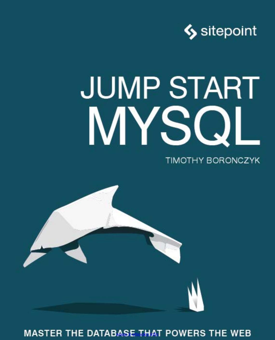 Jump Start MySQL by Timothy Boronczyk