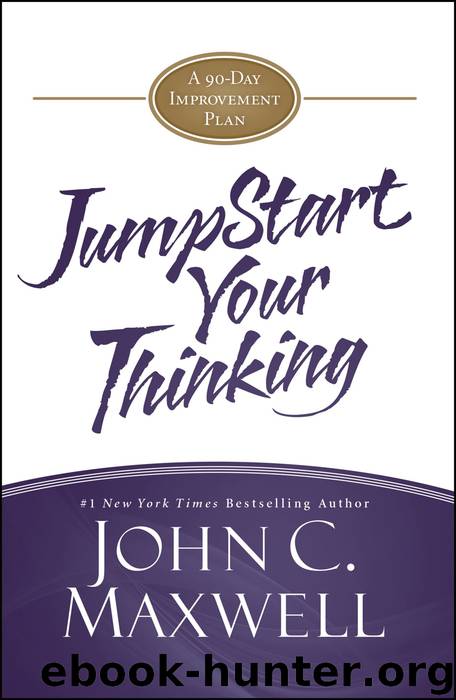 JumpStart Your Thinking by John C. Maxwell