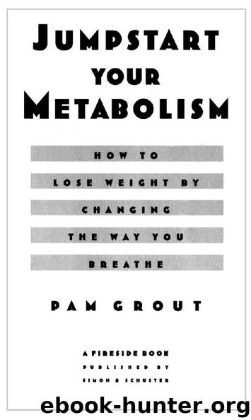 Jumpstart Your Metabolism by Pam Grout