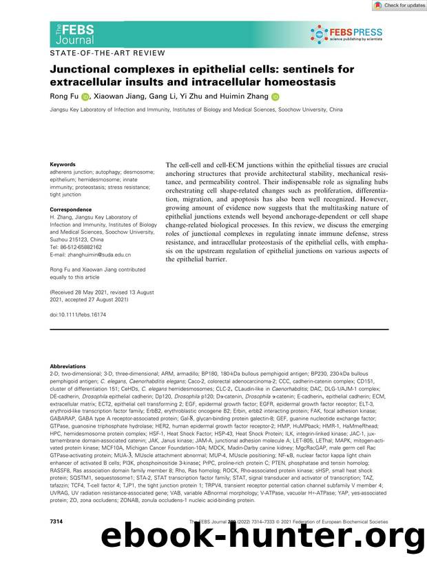Junctional complexes in epithelial cells: sentinels for extracellular insults and intracellular homeostasis by Unknown