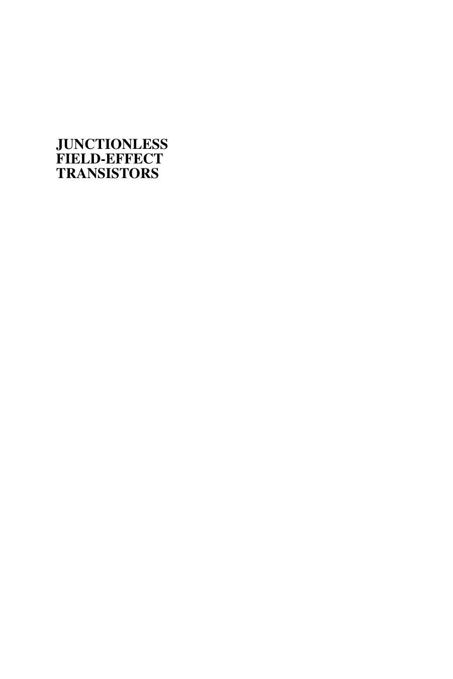 Junctionless Field-Effect Transistors - Design, Modeling and Simulation oBook WOL(PDF) by Sahay.; M. (IEEE) Hatcher