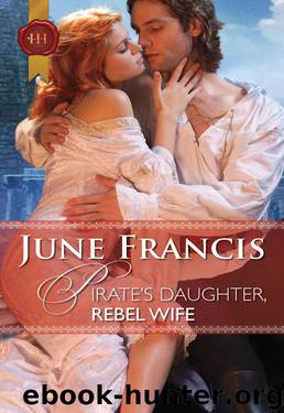 June Francis by Pirates Daughter Rebel Wife