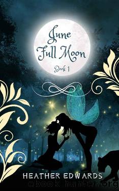 June Full Moon: Book 1 by Heather Edwards