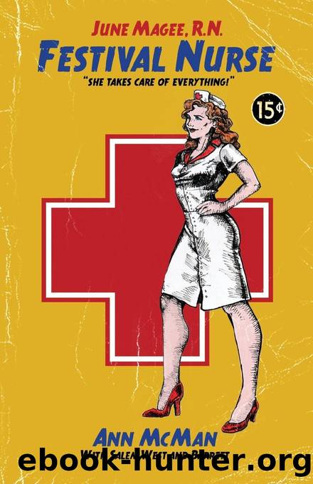 June Magee, R.N. Festival Nurse by Ann McMan & Salem West & Barrett
