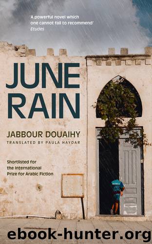 June Rain by Jabbour Douaihy