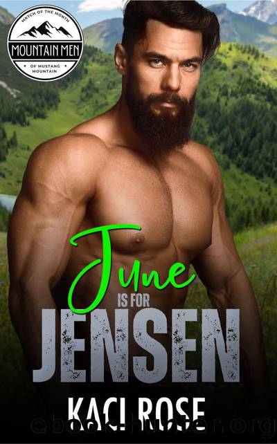 June is for Jensen by Kaci Rose